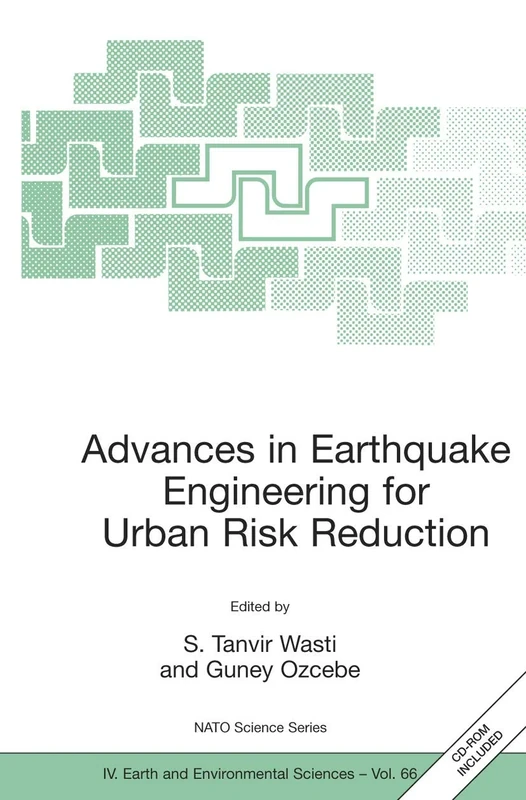 Advances in Earthquake Engineering for Urban Risk Reduction: 66 (NATO Science Series: IV:, 66)