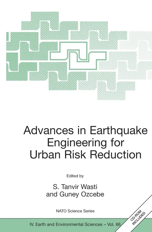 Advances in Earthquake Engineering for Urban Risk Reduction: 66 (NATO Science Series: IV:, 66)