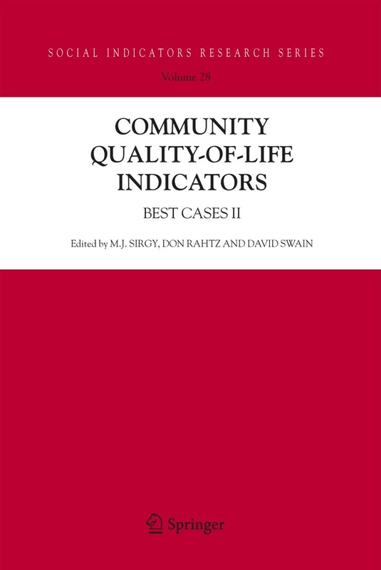 Community Quality-of-Life Indicators: Best Cases II: 28 (Social Indicators Research Series, 28)