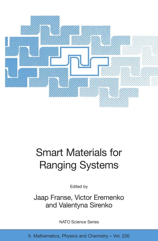 Smart Materials for Ranging Systems: 226 (NATO Science Series II: Mathematics, Physics and Chemistry, 226)