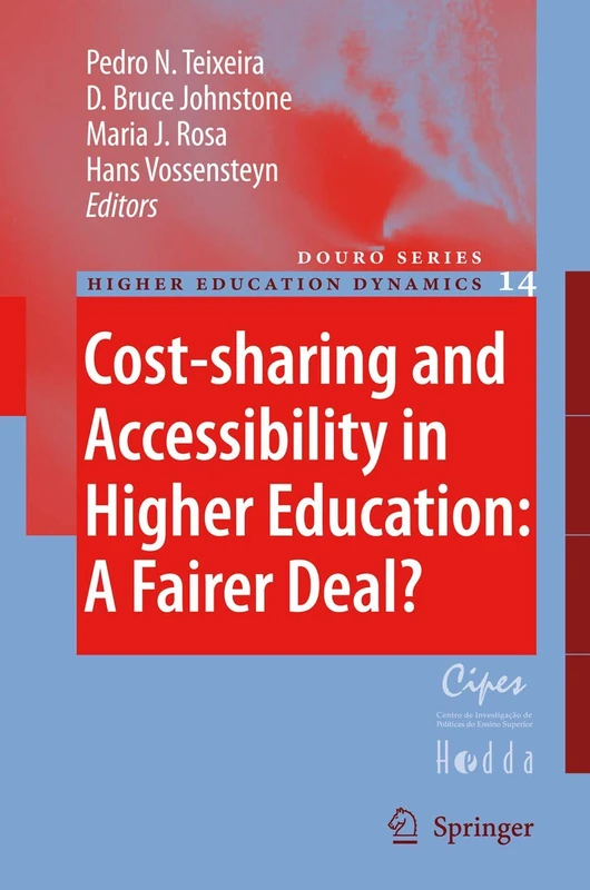 Cost-sharing and Accessibility in Higher Education: A Fairer Deal?: 14 (Higher Education Dynamics, 14)
