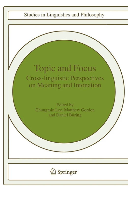 Springer Topic and Focus - Studies in Linguistics and Philosophy
