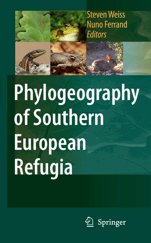 Springer - Phylogeography of Southern European Refugia Book