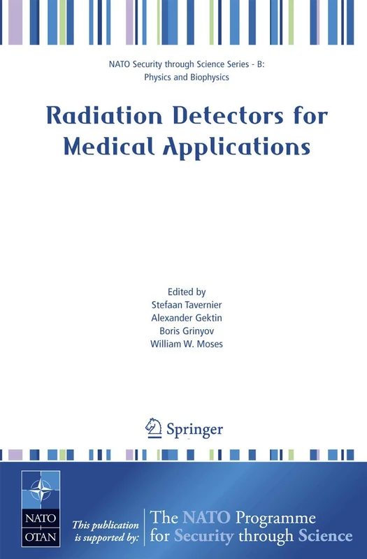 Radiation Detectors for Medical Applications (Nato Security through Science Series B:)