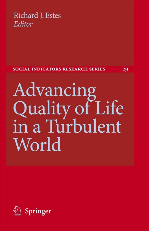 Advancing Quality of Life in a Turbulent World: 29 (Social Indicators Research Series, 29) - Image 1