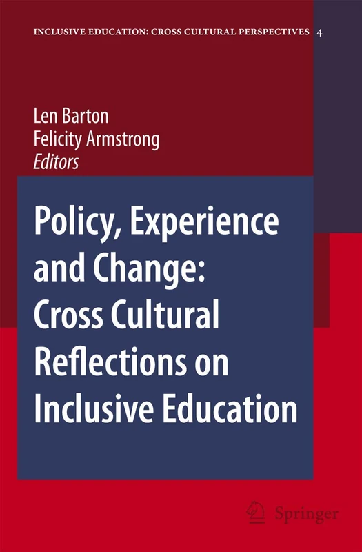 Policy, Experience and Change: Cross-Cultural Reflections on Inclusive Education: 4 (Inclusive Education: Cross Cultural Perspectives, 4) - Image 1