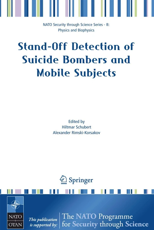 Stand-off Detection of Suicide Bombers and Mobile Subjects (Nato Security through Science Series B:)