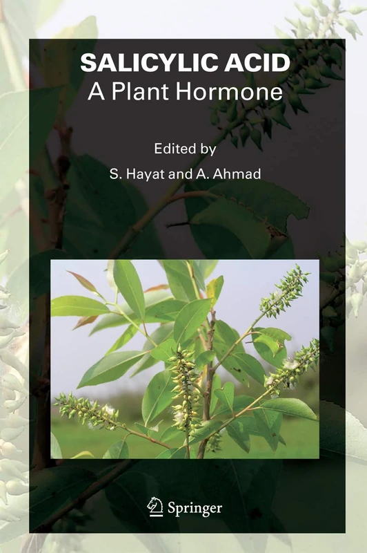 SALICYLIC ACID - A Plant Hormone