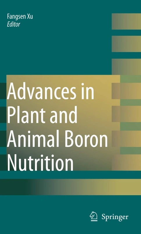 Springer - Advances in Plant and Animal Boron Nutrition Book