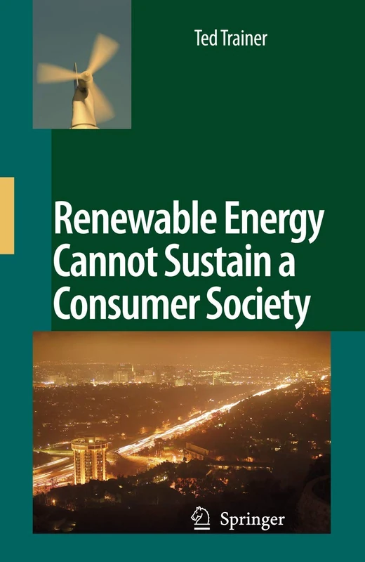 Renewable Energy Cannot Sustain a Consumer Society - Image 1