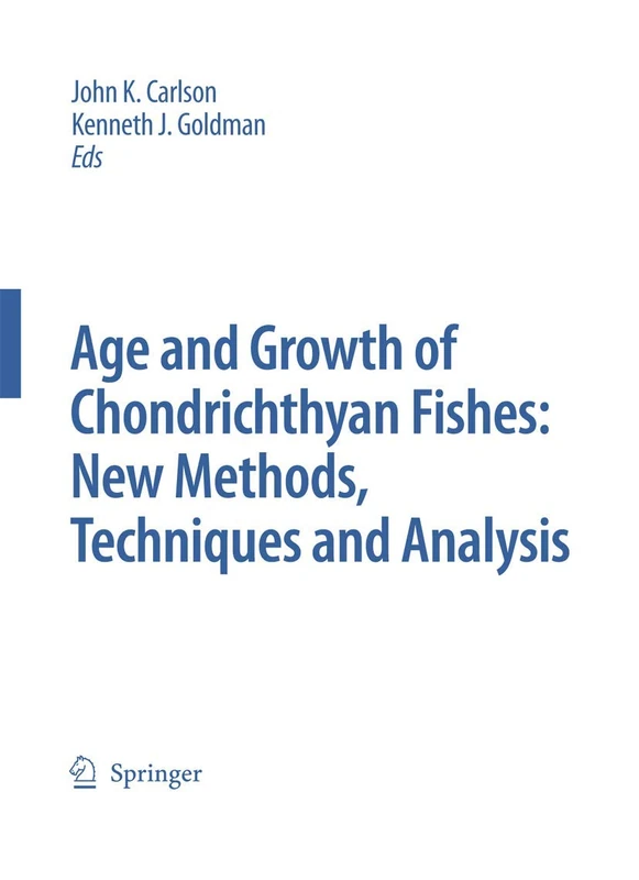 Springer Age and Growth of Chondrichthyan Fishes - Vol 25