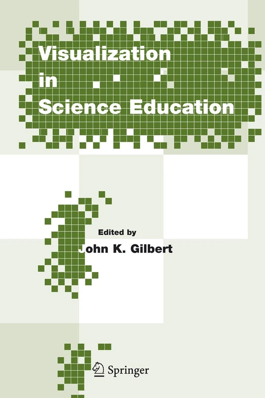 Visualization in Science Education: 1 (Models and Modeling in Science Education, 1)