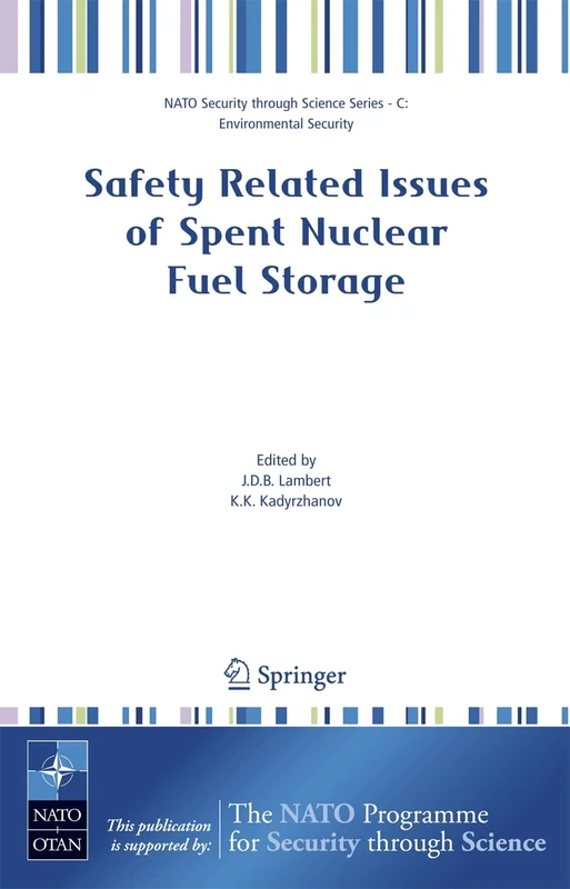 Safety Related Issues of Spent Nuclear Fuel Storage (Nato Security through Science Series C:)