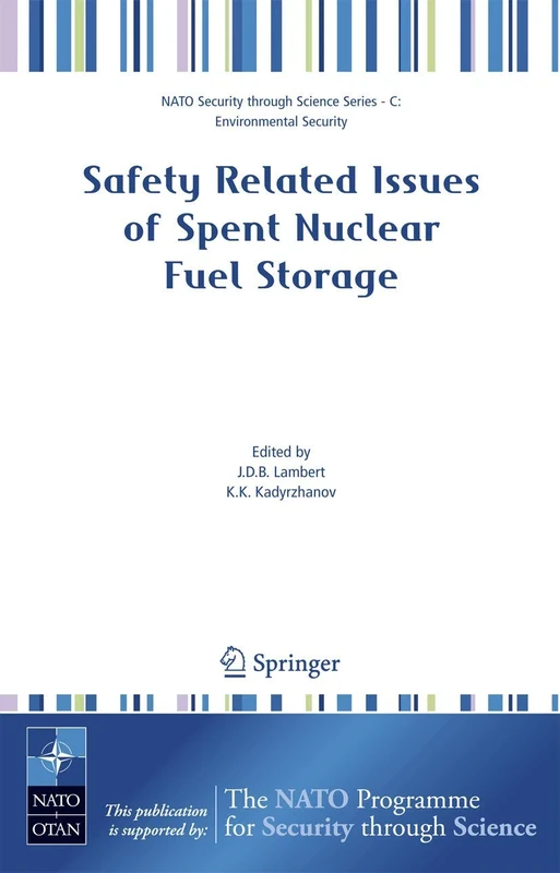 Safety Related Issues of Spent Nuclear Fuel Storage (Nato Security through Science Series C:)