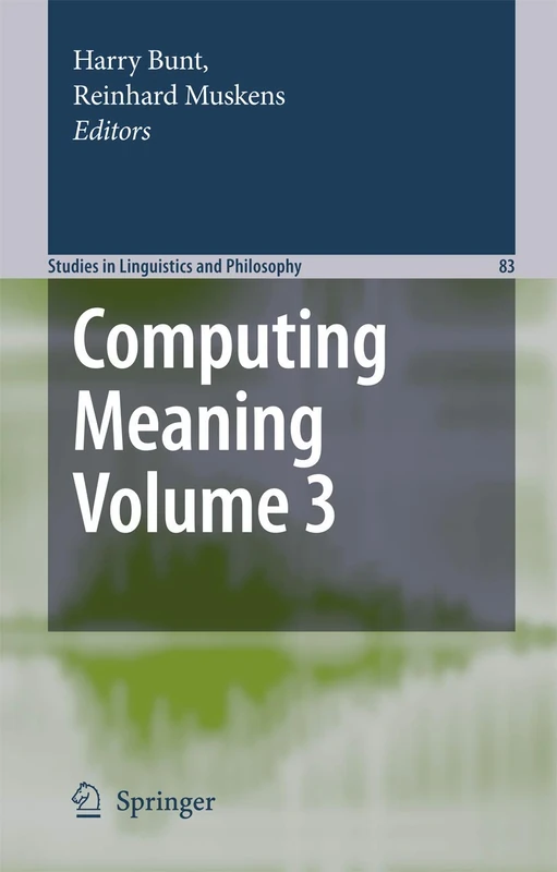 Springer Computing Meaning Volume 3: 83 - Linguistics Book