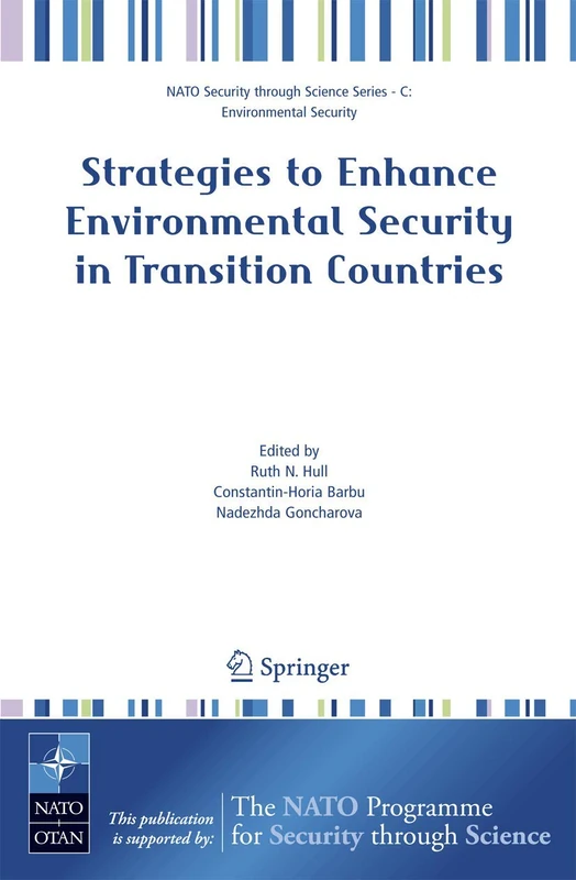 Strategies to Enhance Environmental Security in Transition Countries (Nato Security through Science Series C:)