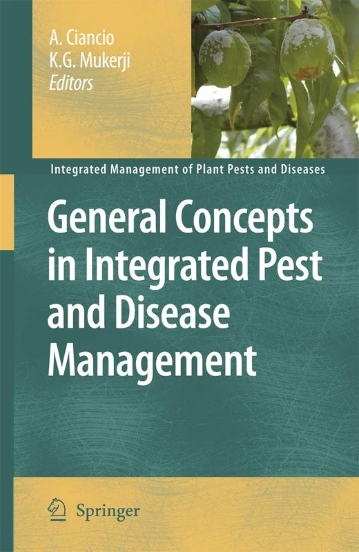 General Concepts in Integrated Pest and Disease Management: 1 (Integrated Management of Plant Pests and Diseases, 1)