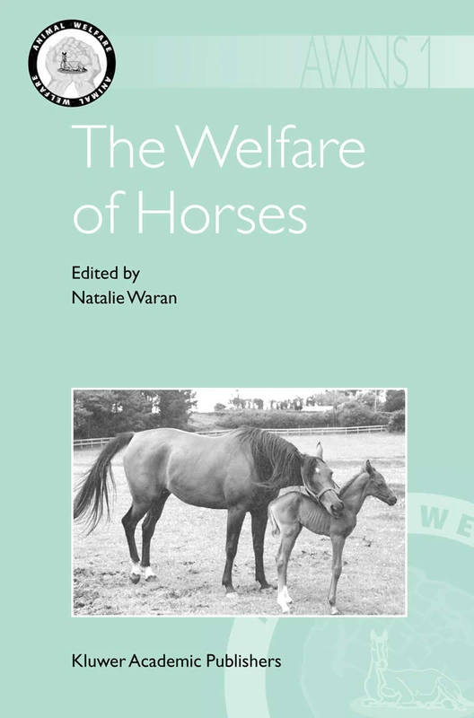 Springer - The Welfare of Horses: 1 (Animal Welfare, 1)