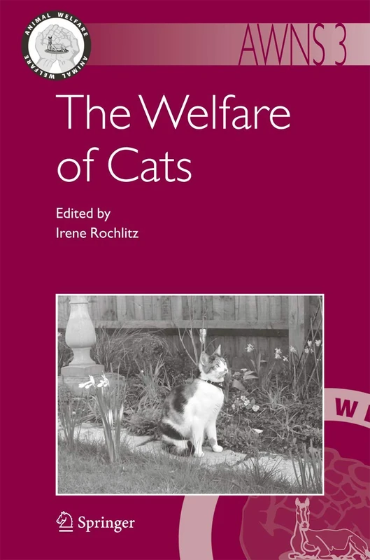 The Welfare of Cats: 3 (Animal Welfare, 3)
