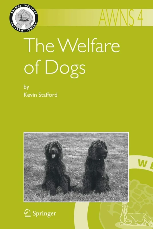 The Welfare of Dogs: 4 (Animal Welfare, 4)