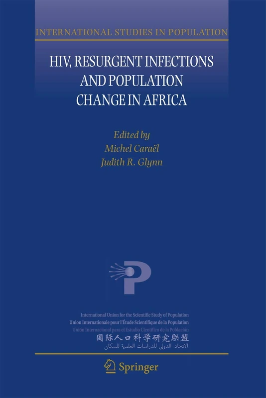 HIV, Resurgent Infections and Population Change in Africa: 6 (International Studies in Population, 6)