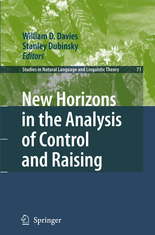 New Horizons in the Analysis of Control and Raising: 71 (Studies in Natural Language and Linguistic Theory, 71) - Image 1