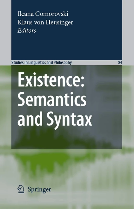 Springer - Existence: Semantics and Syntax: 84 (Linguistics)