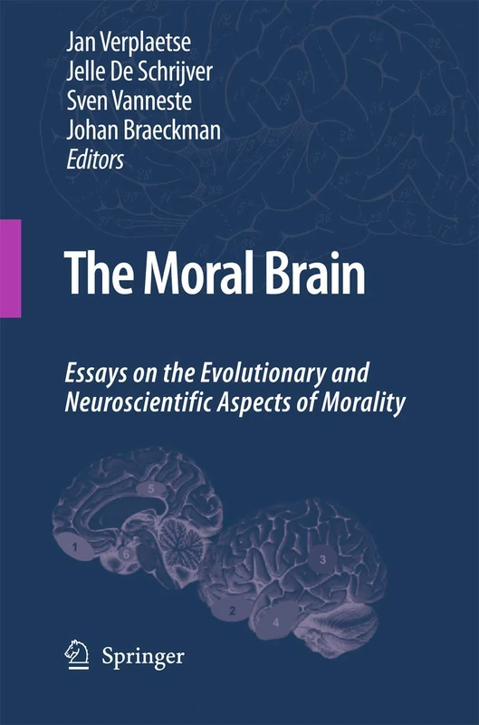The Moral Brain: Essays on the Evolutionary and Neuroscientific Aspects of Morality
