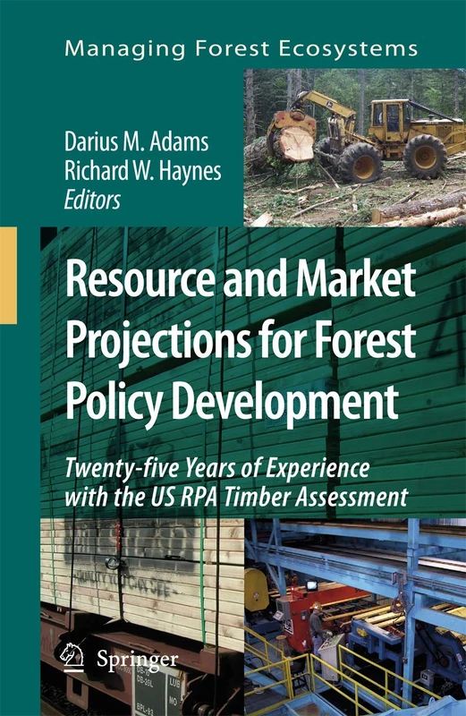 Springer Forest Policy Resource and Market Projections Book