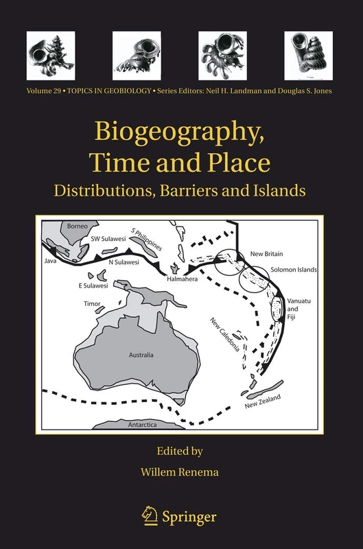 Biogeography, Time and Place: Distributions, Barriers and Islands: 29 (Topics in Geobiology, 29) - Image 1