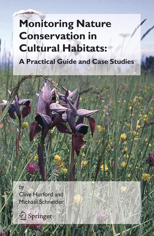 Monitoring Nature Conservation in Cultural Habitats:: A Practical Guide and Case Studies