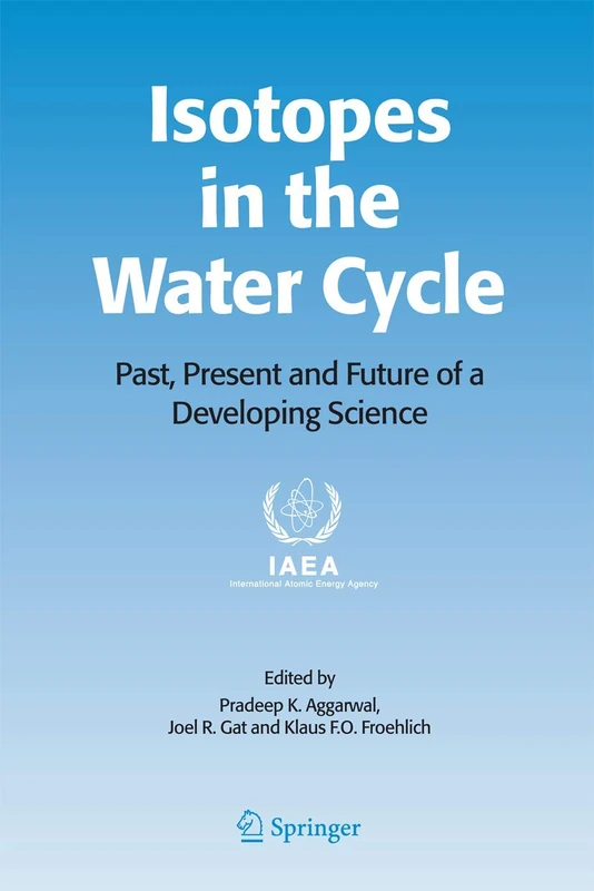 Isotopes in the Water Cycle: Past, Present and Future of a Developing Science - Image 1