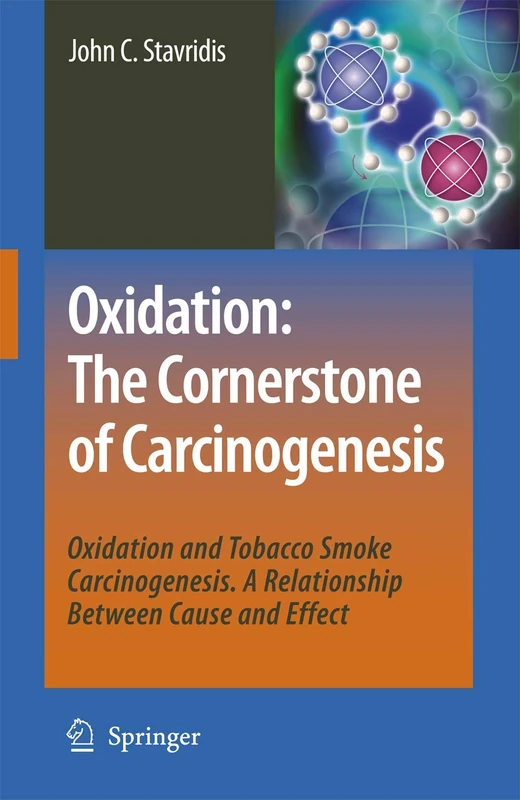 Springer - Oxidation: The Cornerstone of Carcinogenesis Book