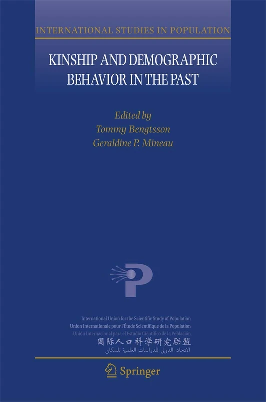 Kinship and Demographic Behavior in the Past: 7 (International Studies in Population, 7)