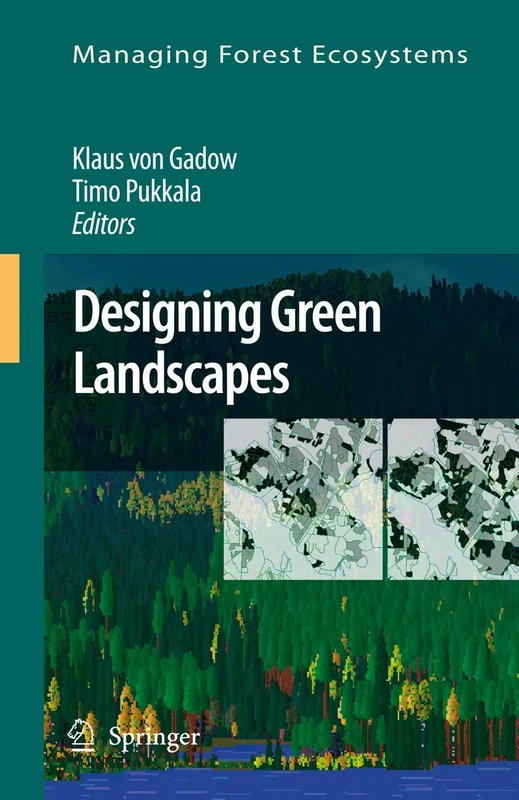 Designing Green Landscapes: 15 (Managing Forest Ecosystems, 15)
