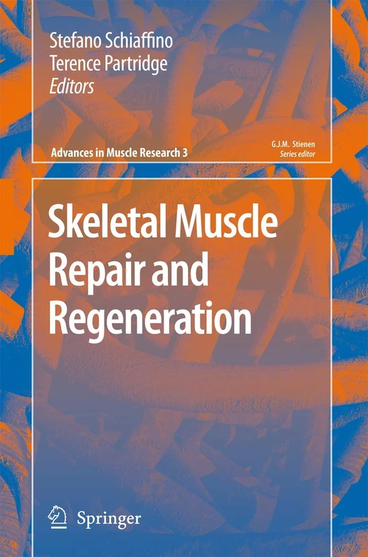 Springer Skeletal Muscle Repair and Regeneration, Vol 3