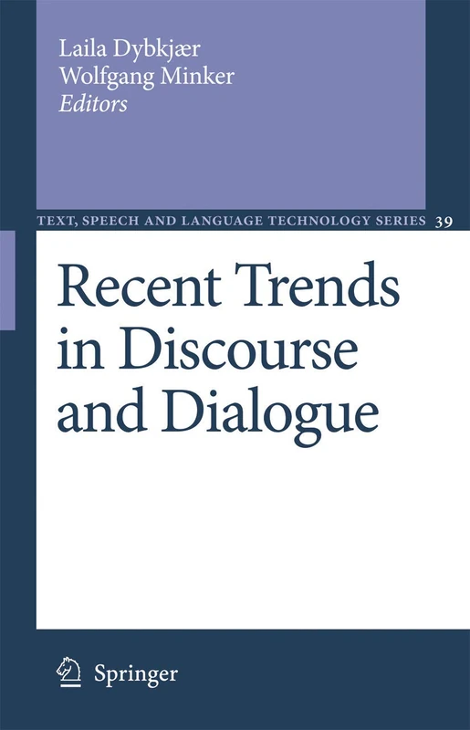 Springer Recent Trends in Discourse and Dialogue: 39