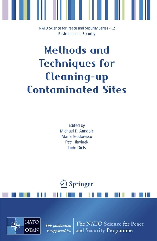 Methods and Techniques for Cleaning-up Contaminated Sites (NATO Science for Peace and Security Series C: Environmental Security)