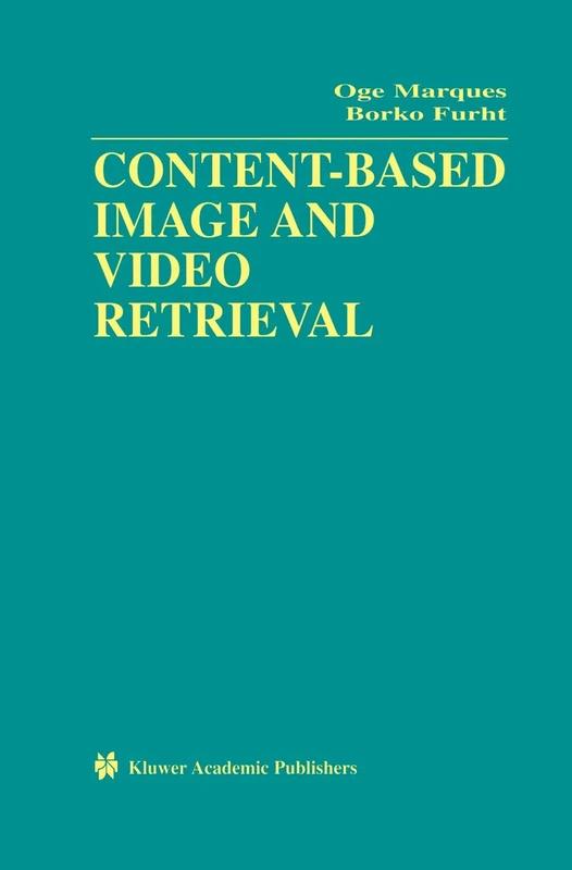 Springer Content-Based Image and Video Retrieval Book