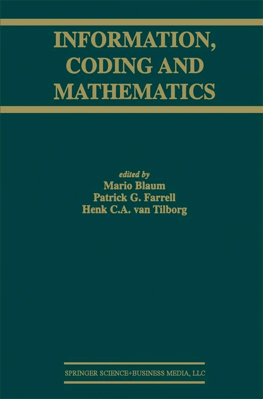 Springer Information, Coding and Mathematics - Prof. Bob McEliece