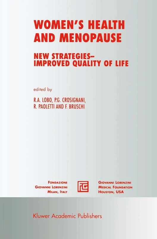 Women’s Health and Menopause: New Strategies ― Improved Quality of Life: 17 (Medical Science Symposia Series, 17)