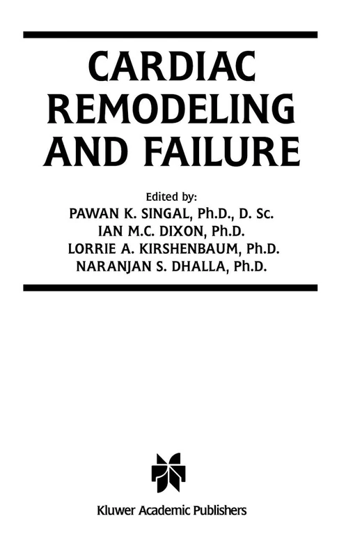 Cardiac Remodeling and Failure: 5 (Progress in Experimental Cardiology, 5)