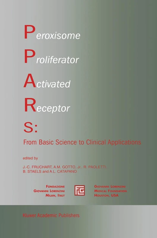 Peroxisome Proliferator Activated Receptors: From Basic Science to Clinical Applications: 18 (Medical Science Symposia Series, 18) - Image 1