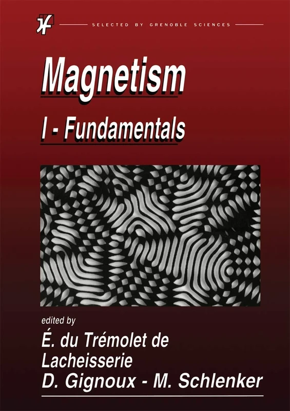 Magnetism: Fundamentals, Materials and Applications: 1