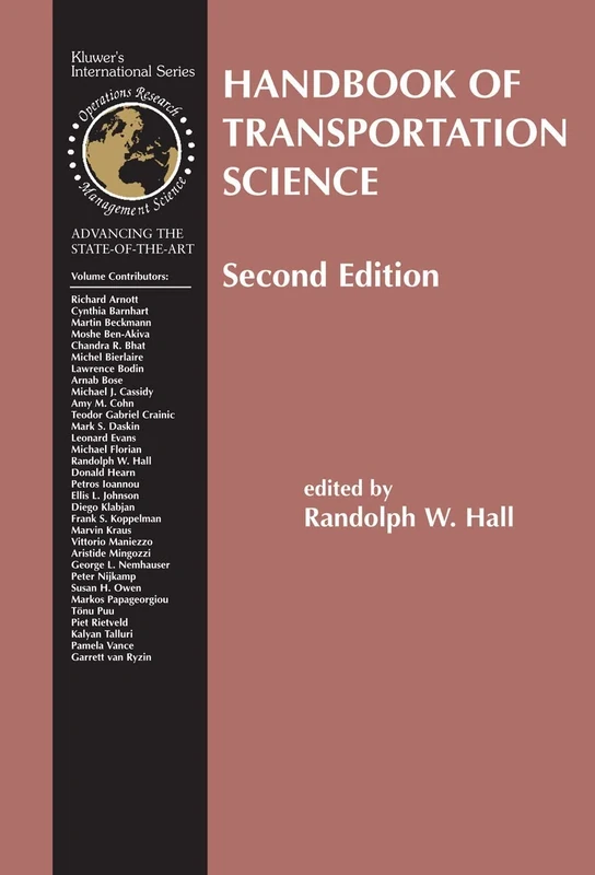 Handbook of Transportation Science: 56 (International Series in Operations Research & Management Science, 56)