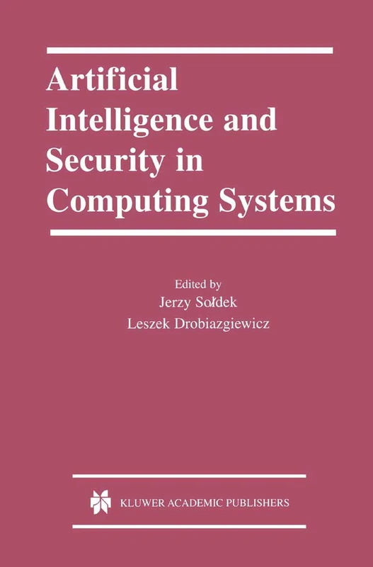 Artificial Intelligence and Security in Computing Systems: 9th International Conference, ACS ’2002 Międzyzdroje, Poland October 23–25, 2002 ... in Engineering and Computer Science, 752) - Image 1