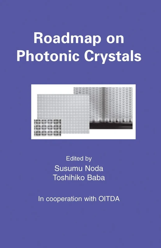 Roadmap on Photonic Crystals: 1 (European Heritage in Economics and the Social Sciences)