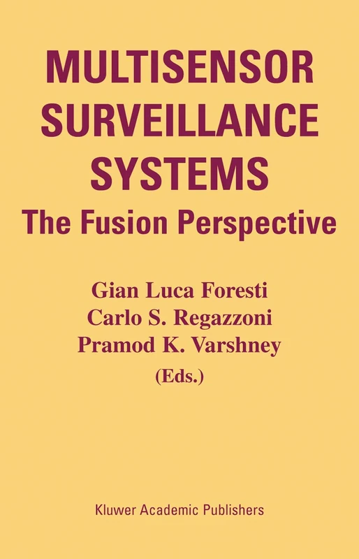 Multisensor Surveillance Systems: The Fusion Perspective