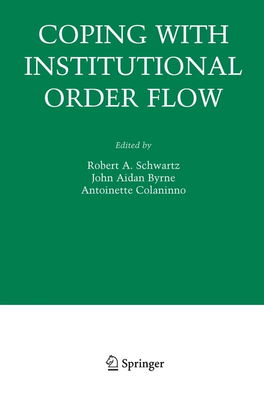 Coping With Institutional Order Flow (Zicklin School of Business Financial Markets Series)