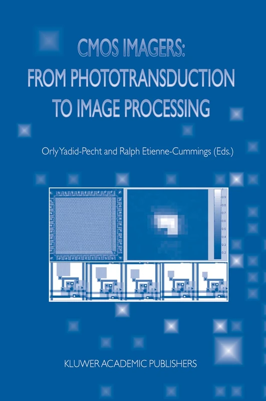 Springer CMOS Imagers: From Phototransduction to Image Processing